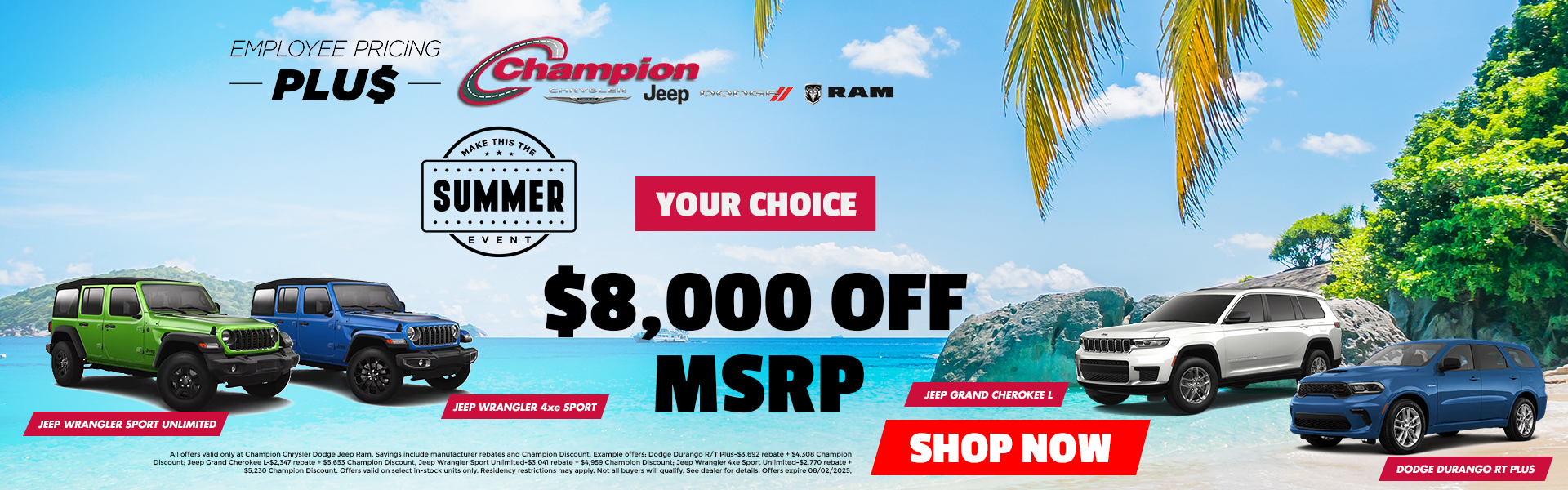 YOUR CHOICE | $8,000 OFF MSRP